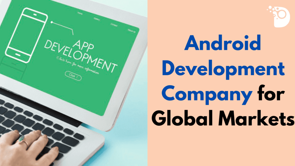 Android Development Company