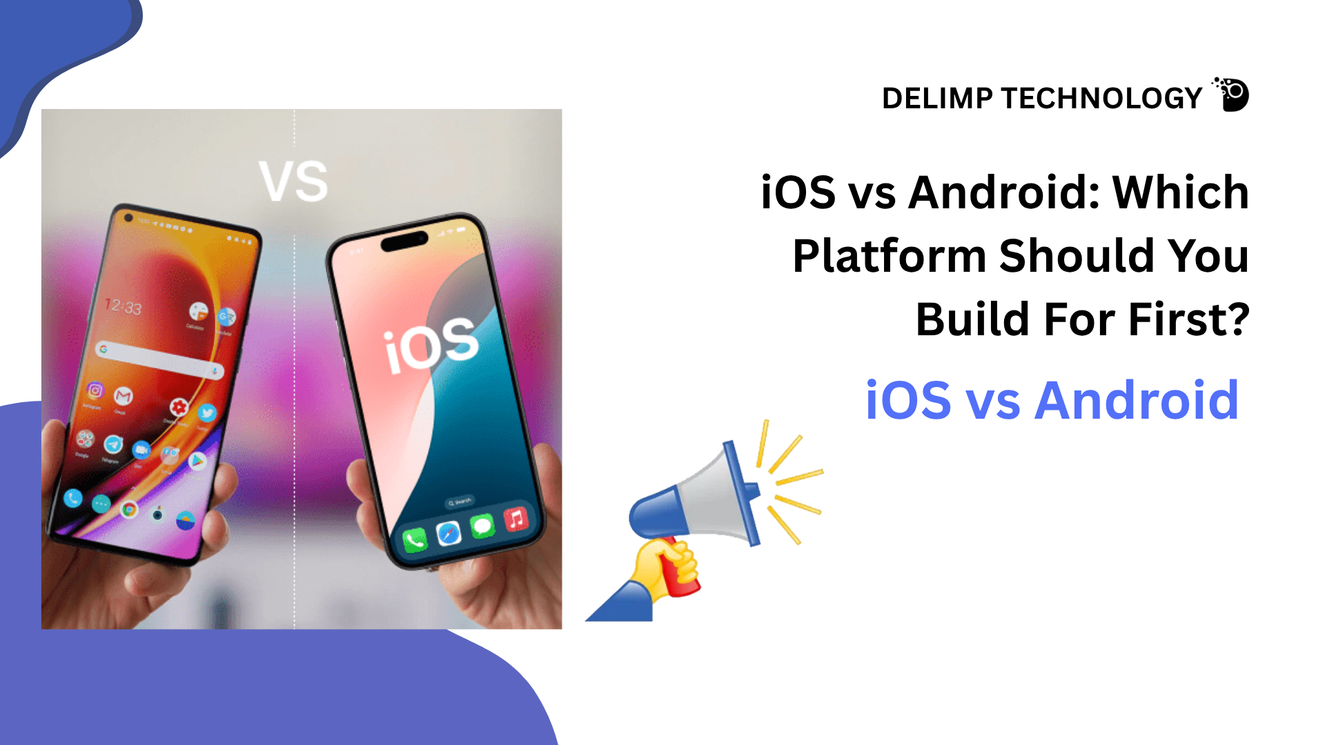 iOS VS Android