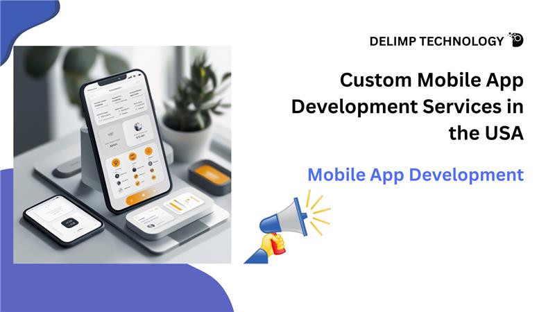 Custom Mobile App Development