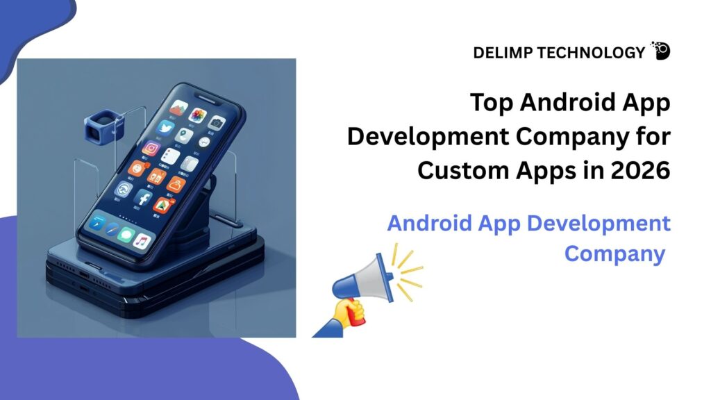 Android App Development Company