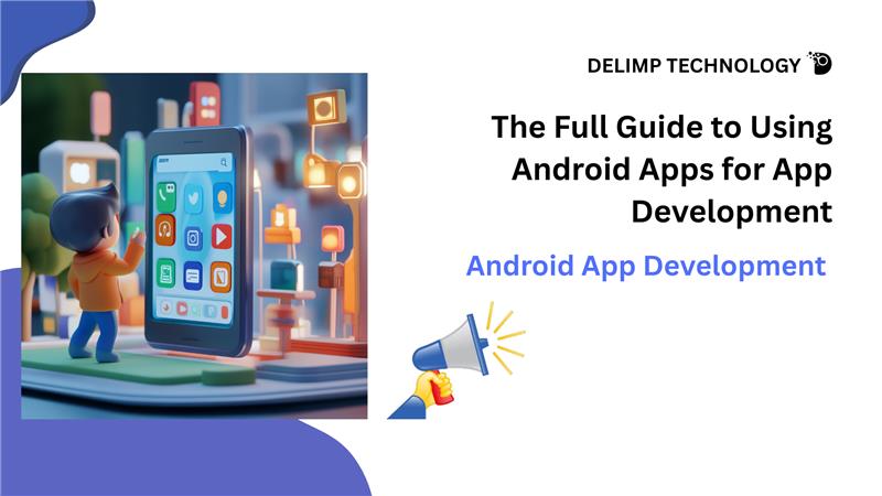 Android App Development