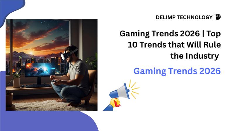 Gaming Trends 2026