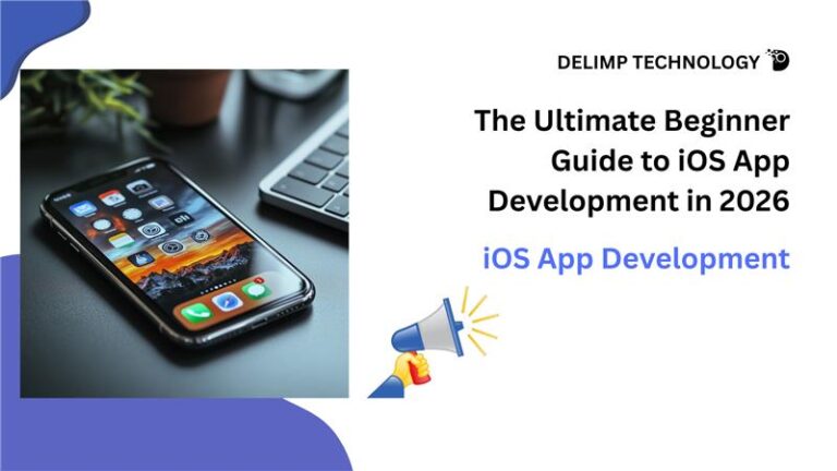 The Ultimate Beginner Guide to iOS App Development in 2026
