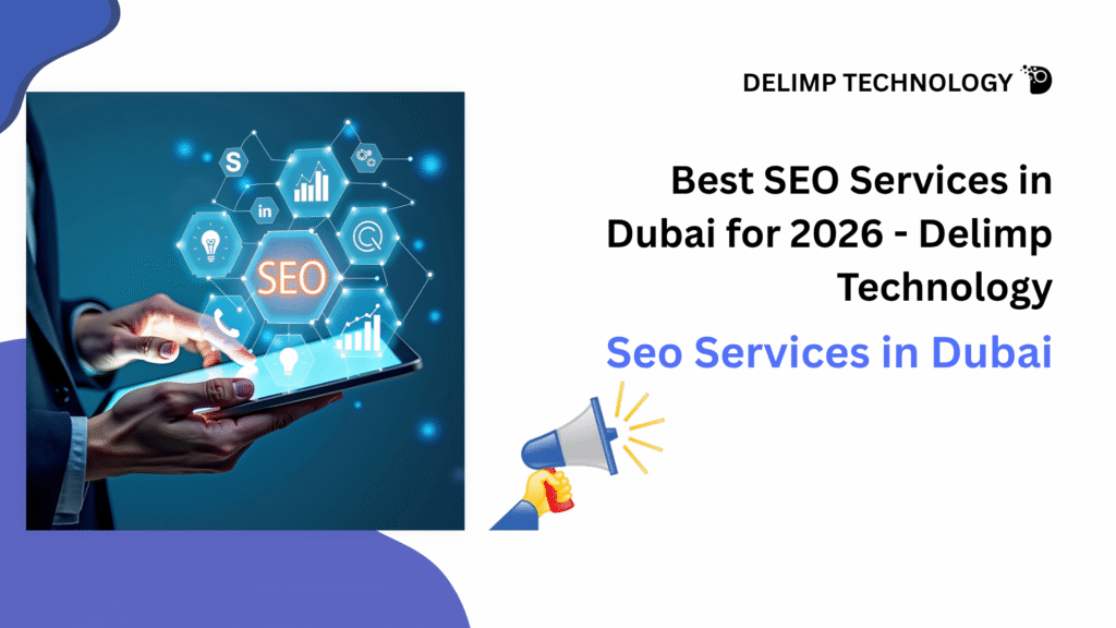 Best SEO Services in Dubai for 2026