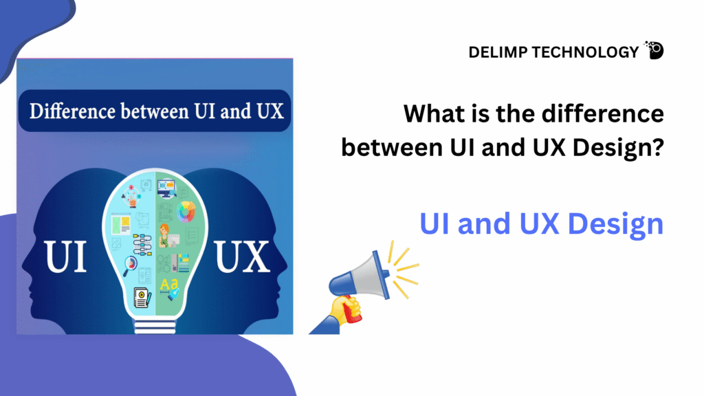 UI and UX Design